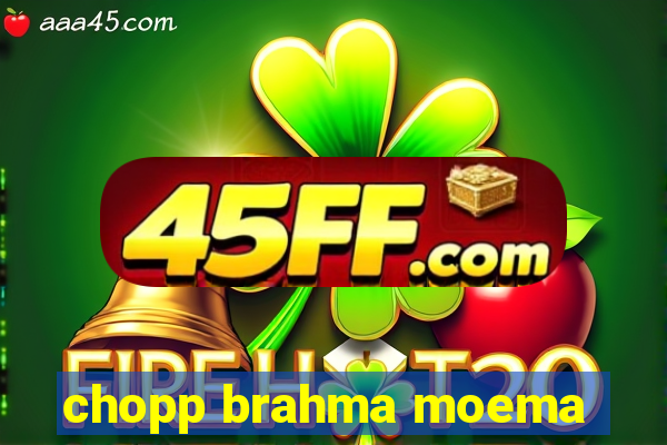 chopp brahma moema